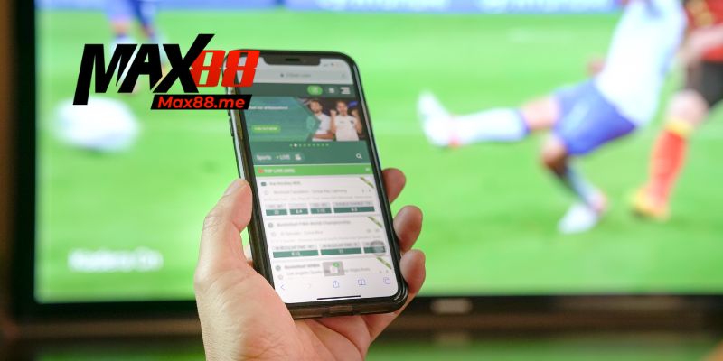 Cá cược bóng đá trực tuyến Max88 có nhiều hình thức cược đặc biệt