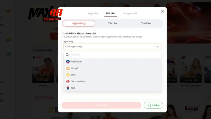 Hướng dẫn rút tiền từ Max88